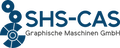 SHS-CAS Graphische Maschinen GmbH